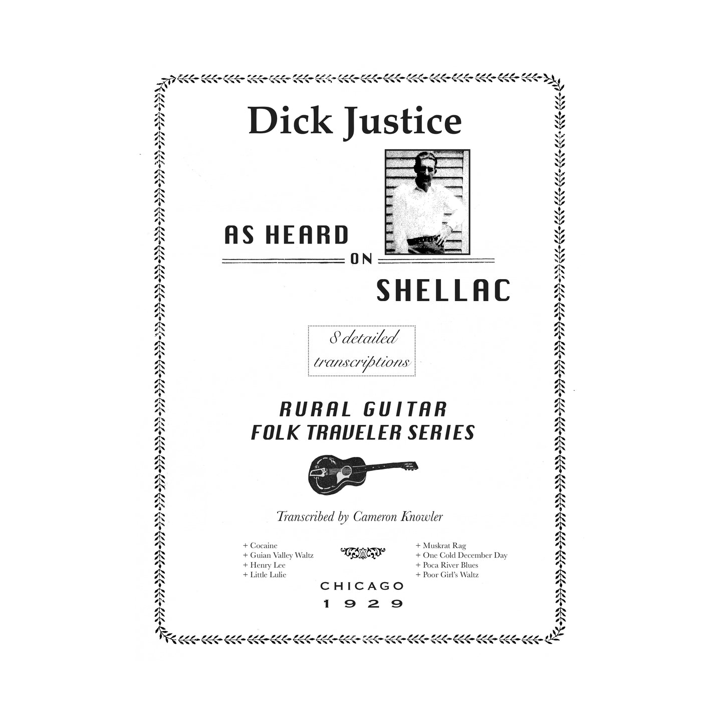 Rural Guitar's Folk Traveler Series: Dick Justice (video & eBook course)